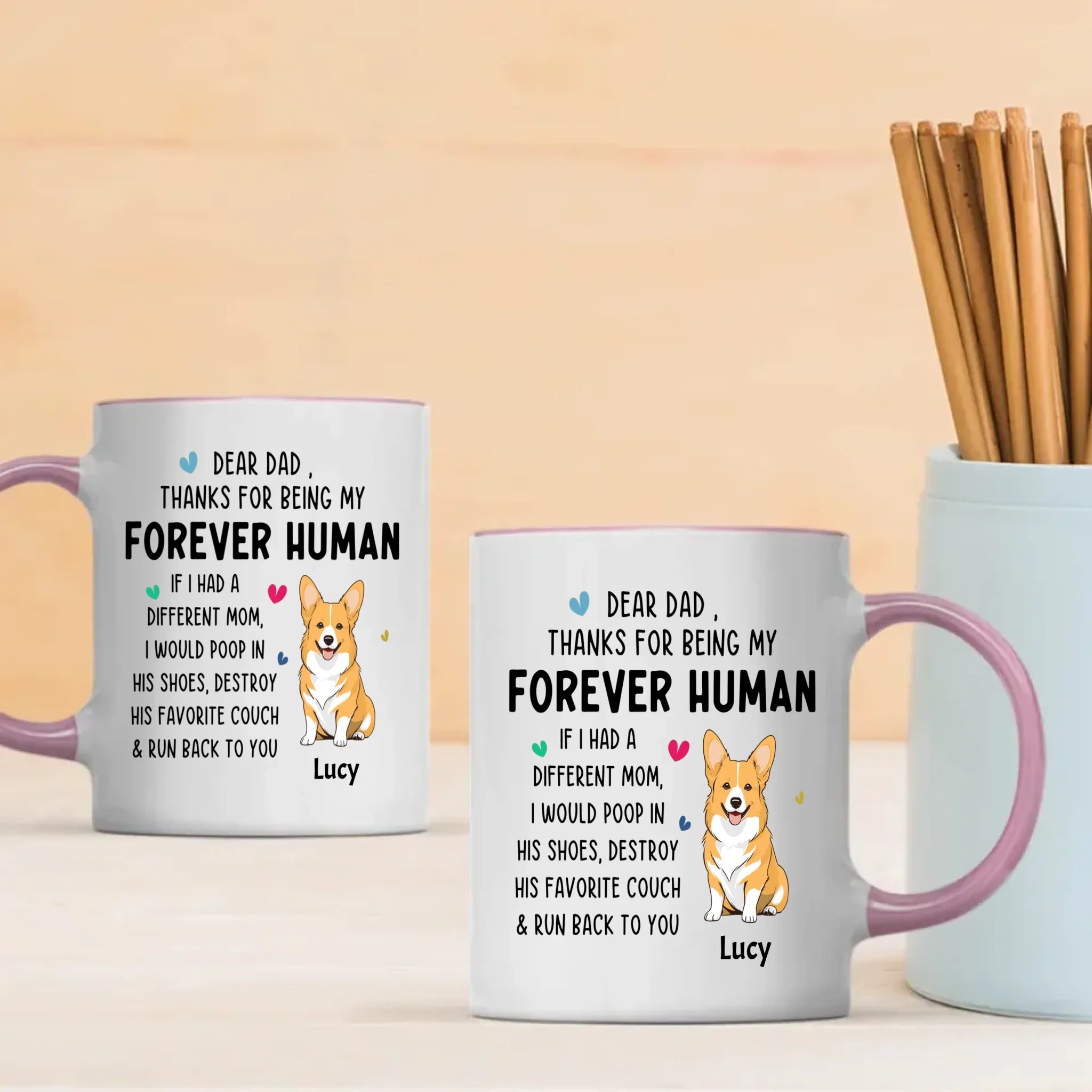 Tailored Dog Clipart Mug - Dear Dad, Thanks For Being My Forever Human - 89Prints