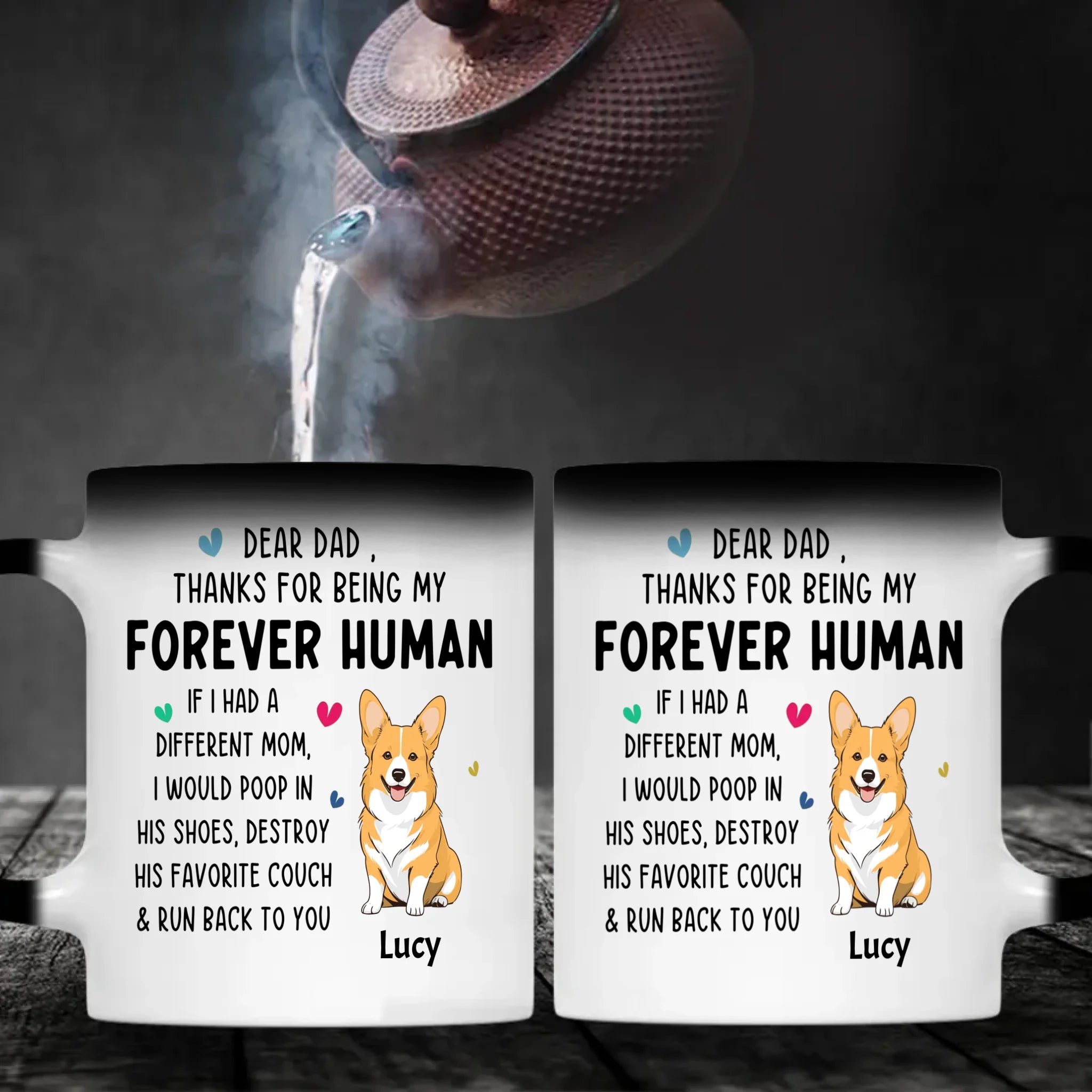 Tailored Dog Clipart Mug - Dear Dad, Thanks For Being My Forever Human - 89Prints