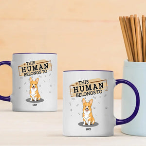 Individualized Dog Themed Mug - This Human Belongs To (Custom Dog Name) - 89Prints