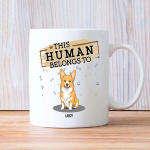 Individualized Dog Themed Mug - This Human Belongs To (Custom Dog Name) - 89Prints