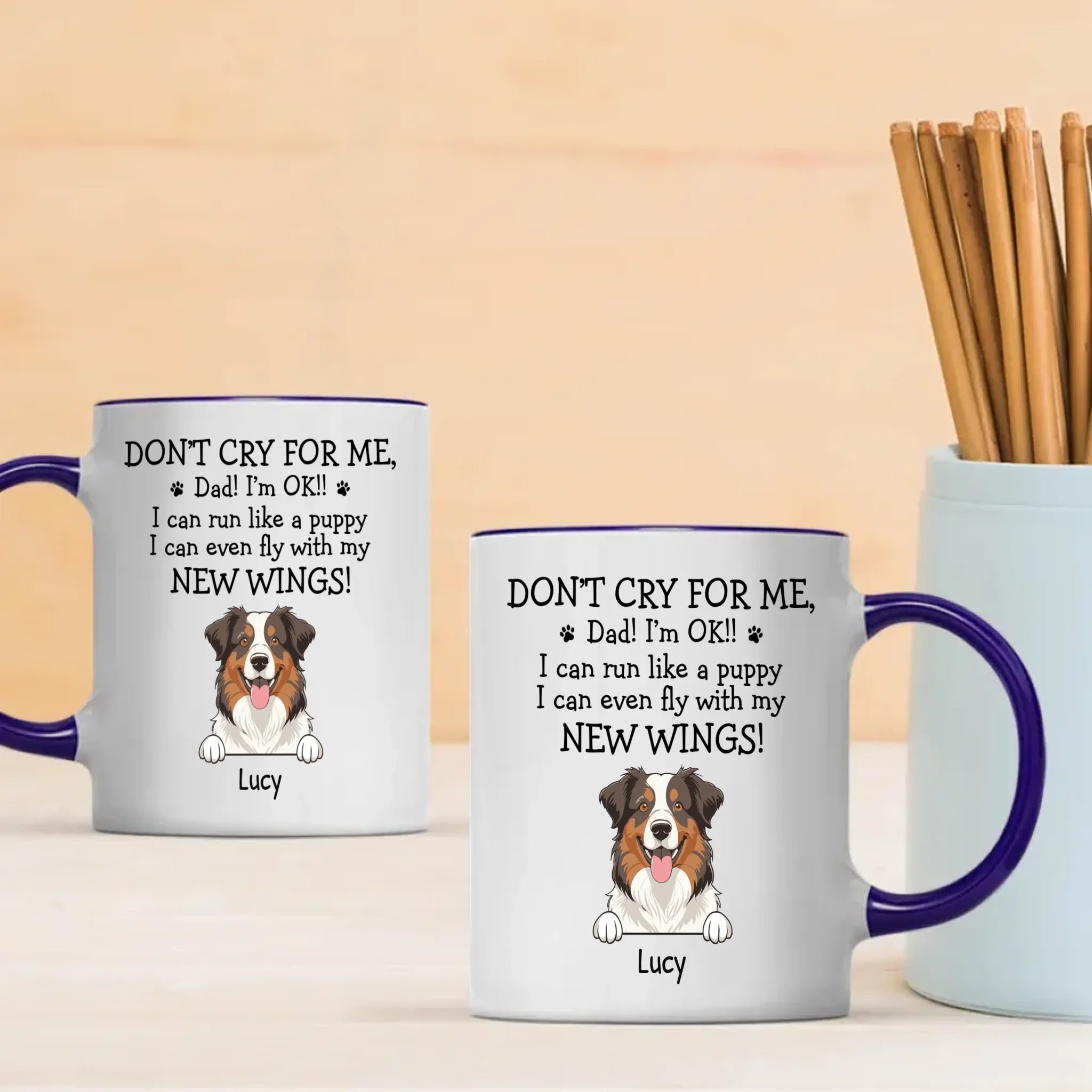 Custom Exclusive Dog Mug - Don't Cry For Me, Dad! I'm Ok!! - 89Prints