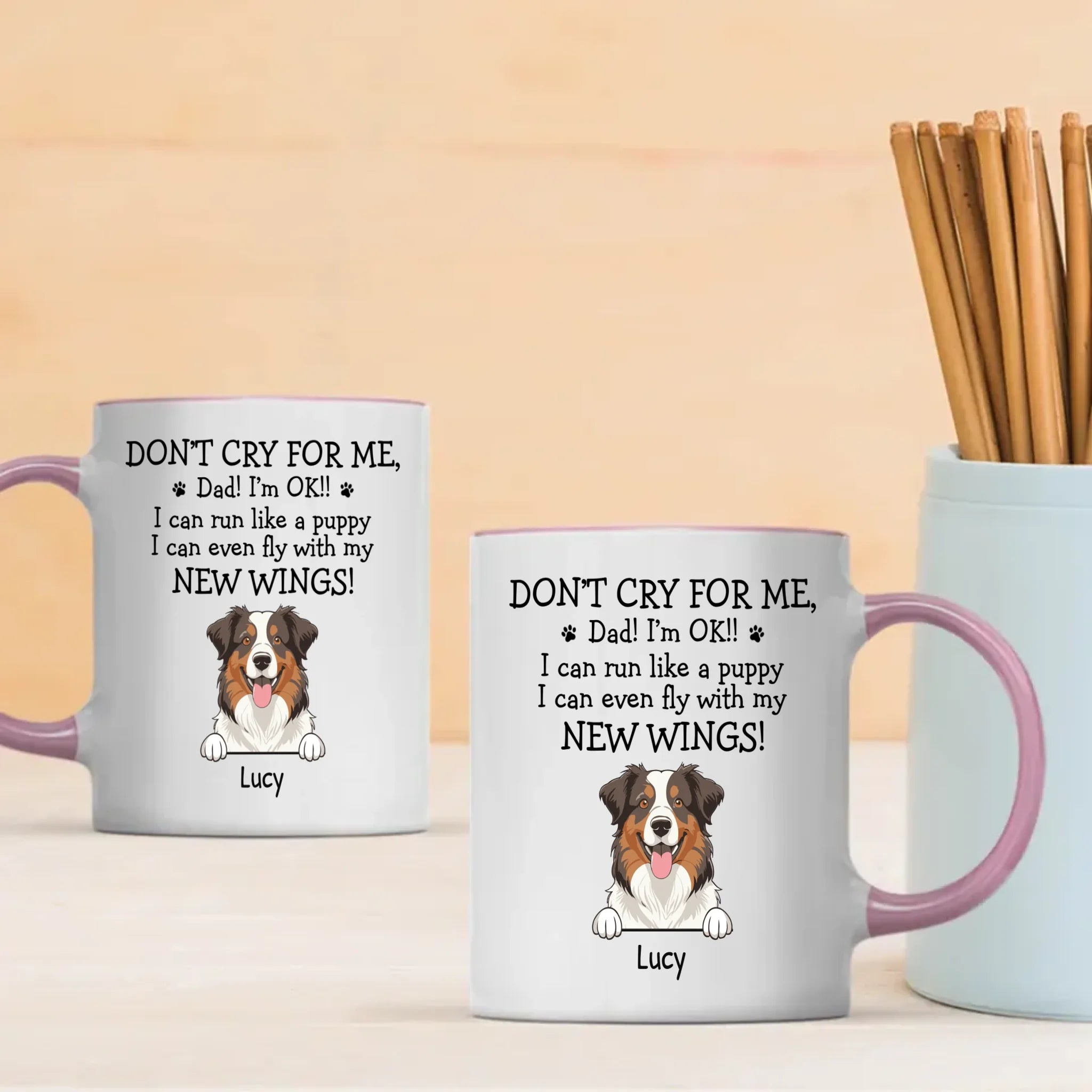Custom Exclusive Dog Mug - Don't Cry For Me, Dad! I'm Ok!! - 89Prints