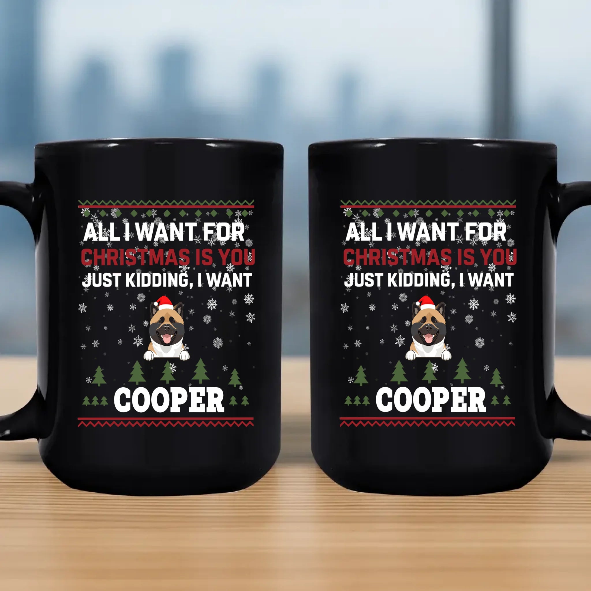 One-of-a-kind Christmas Dog Mug - All I Want For Christmas Is You - 89Prints