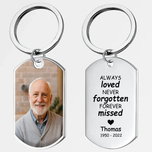 One-of-a-kind Timeless Love Cherished Photo Keychain - Always Loved Never Forgotten Engraved - 89Prints