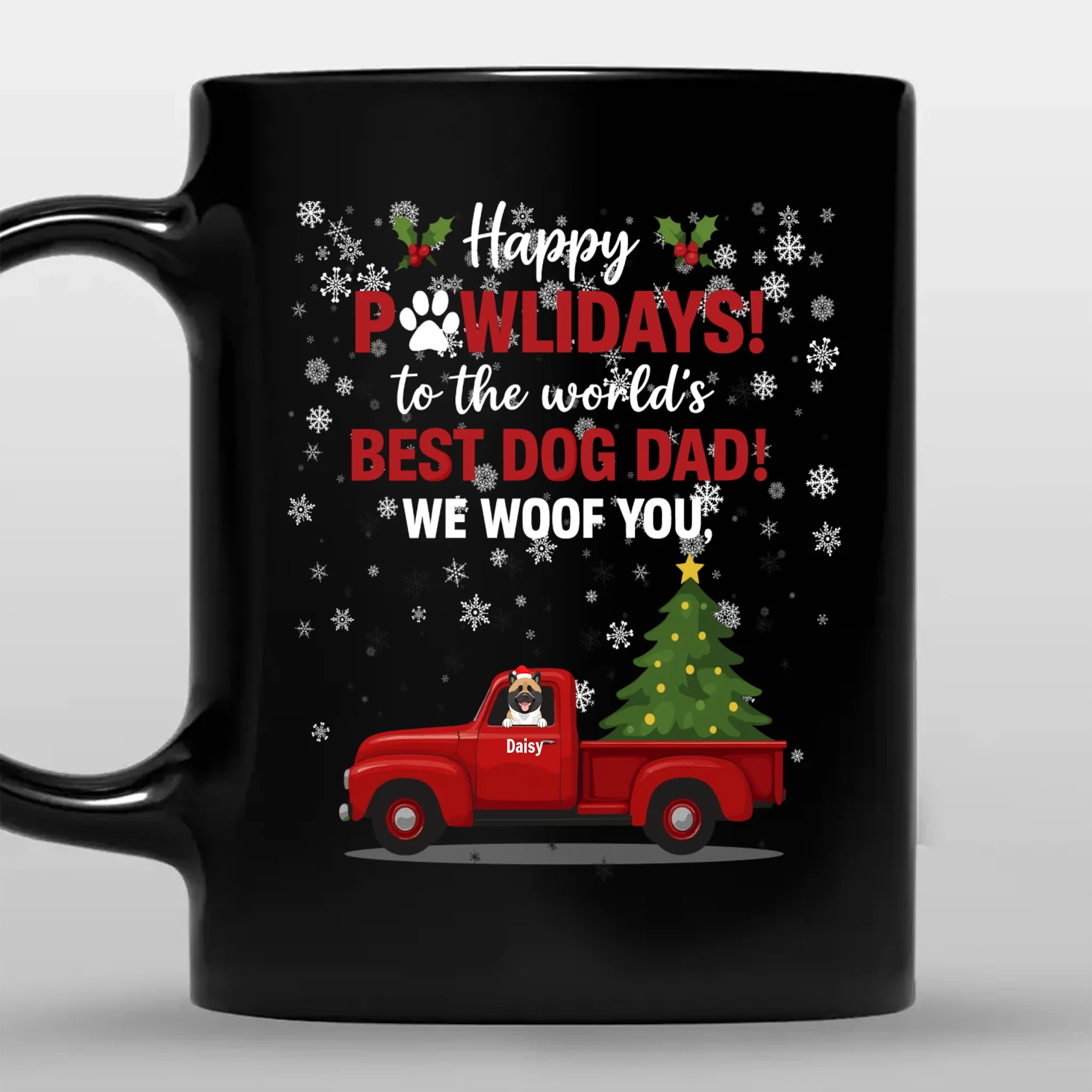 Happy Pawlidays Dog Dad Mug – World's Best Dog Dad Gift - 89Prints