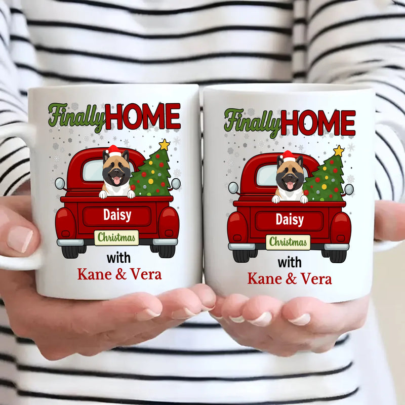 Unforgettable Christmas Dog Mug - Finally Home With (Custom Name) - 89Prints