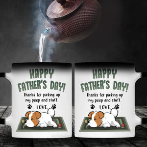 Meaningful Father's Day Dog Sitting Mug - Thanks For Picking Up My Poop And Stuff - 89Prints