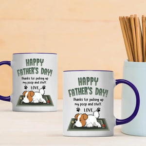 Meaningful Father's Day Dog Sitting Mug - Thanks For Picking Up My Poop And Stuff - 89Prints