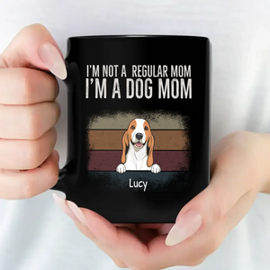 Heartfelt Dog Black Mug - I'm Not A Regular Mom, I'm A Dog Mom - 89Prints