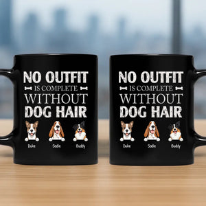 Adorable Dog Black Mug - No Outfit Is Complete Without Dog Hair - 89Prints