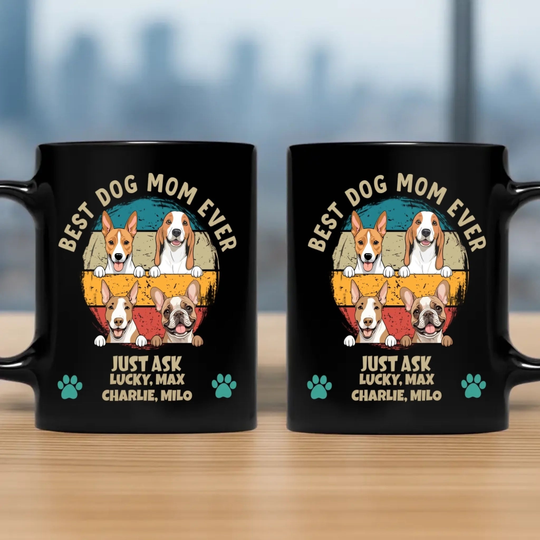 Personalized Dog Mom Mug - Best Dog Mom Ever, Just Ask Lucky - 89Prints