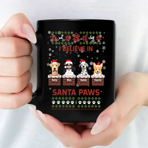 I Believe in Santa Paws Custom Dog Mug – Personalized Christmas Gift - 89Prints