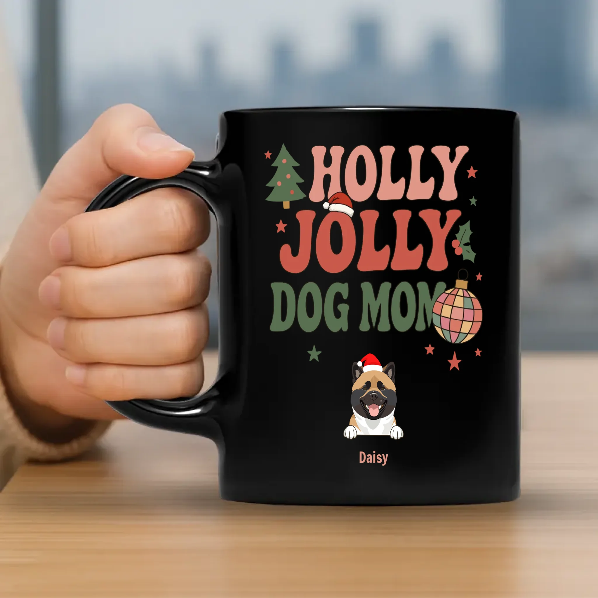 Thoughtful Christmas Dog Mug Custom – Holly Jolly Dog Mom – 89Prints
