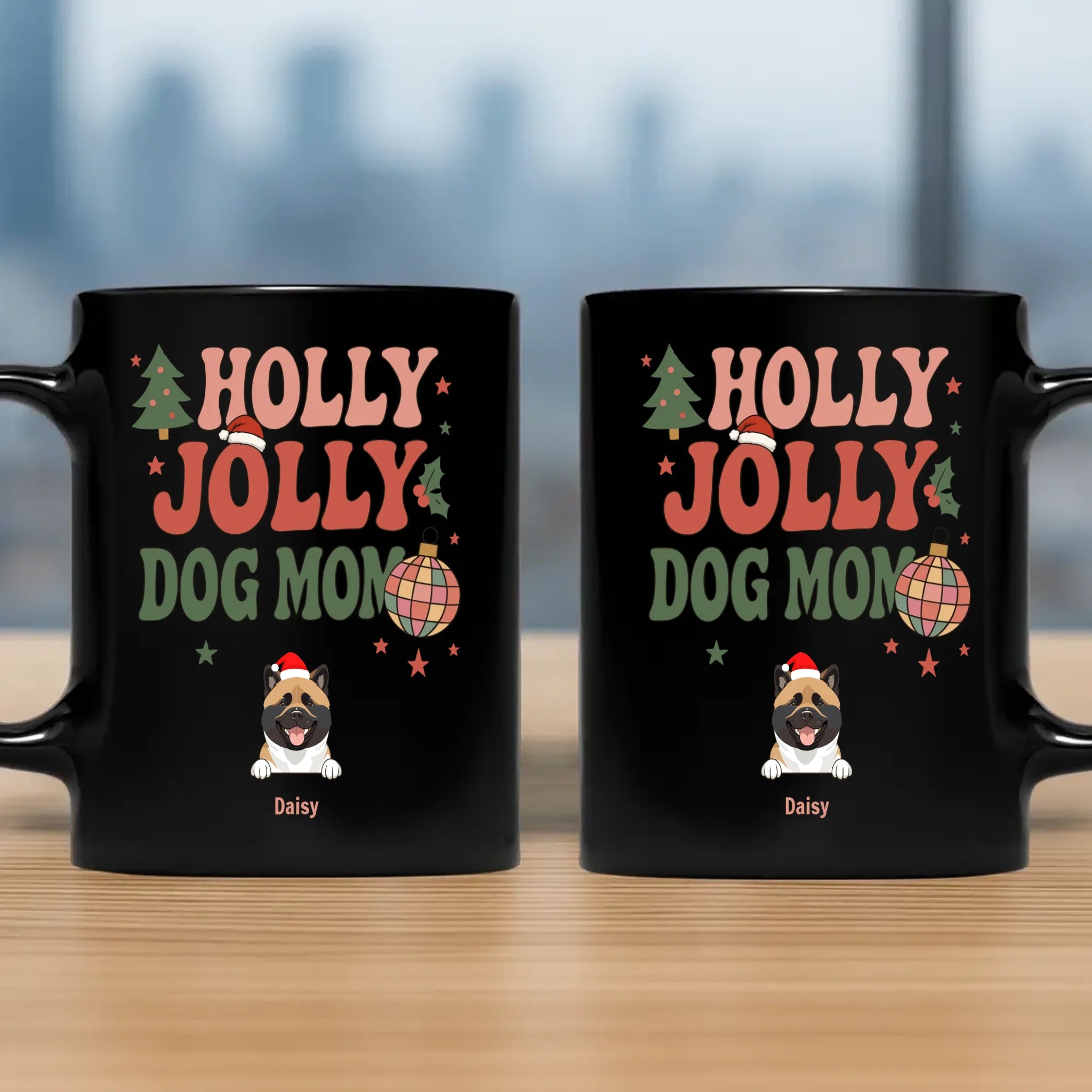 Thoughtful Christmas Dog Mug Custom – Holly Jolly Dog Mom – 89Prints