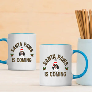 Santa Paws Is Coming Dog Mug – Unforgettable Christmas Gift - 89Prints