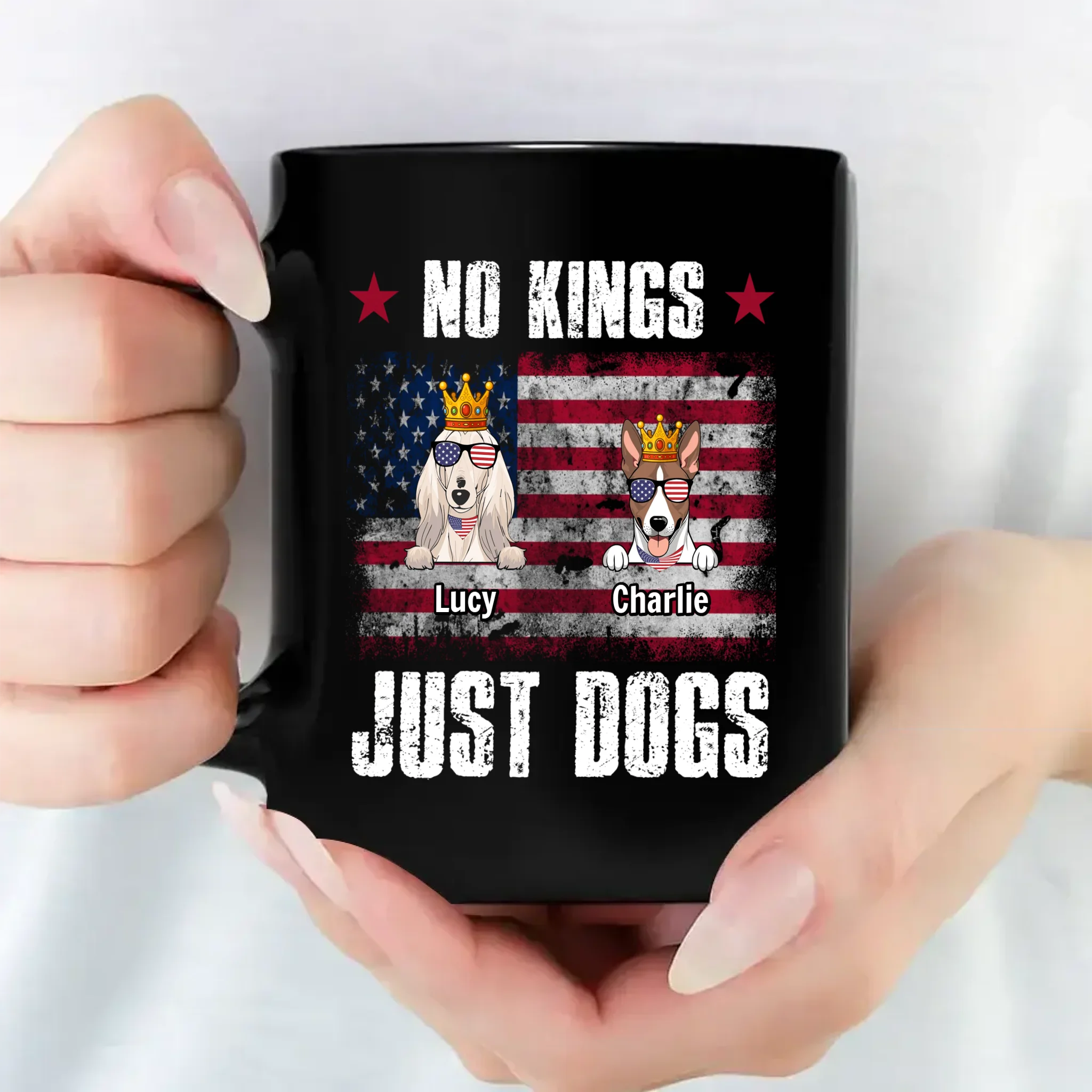 No Kings, Just Dogs - One-of-a-kind Mug With Your Dog On It - 89Prints