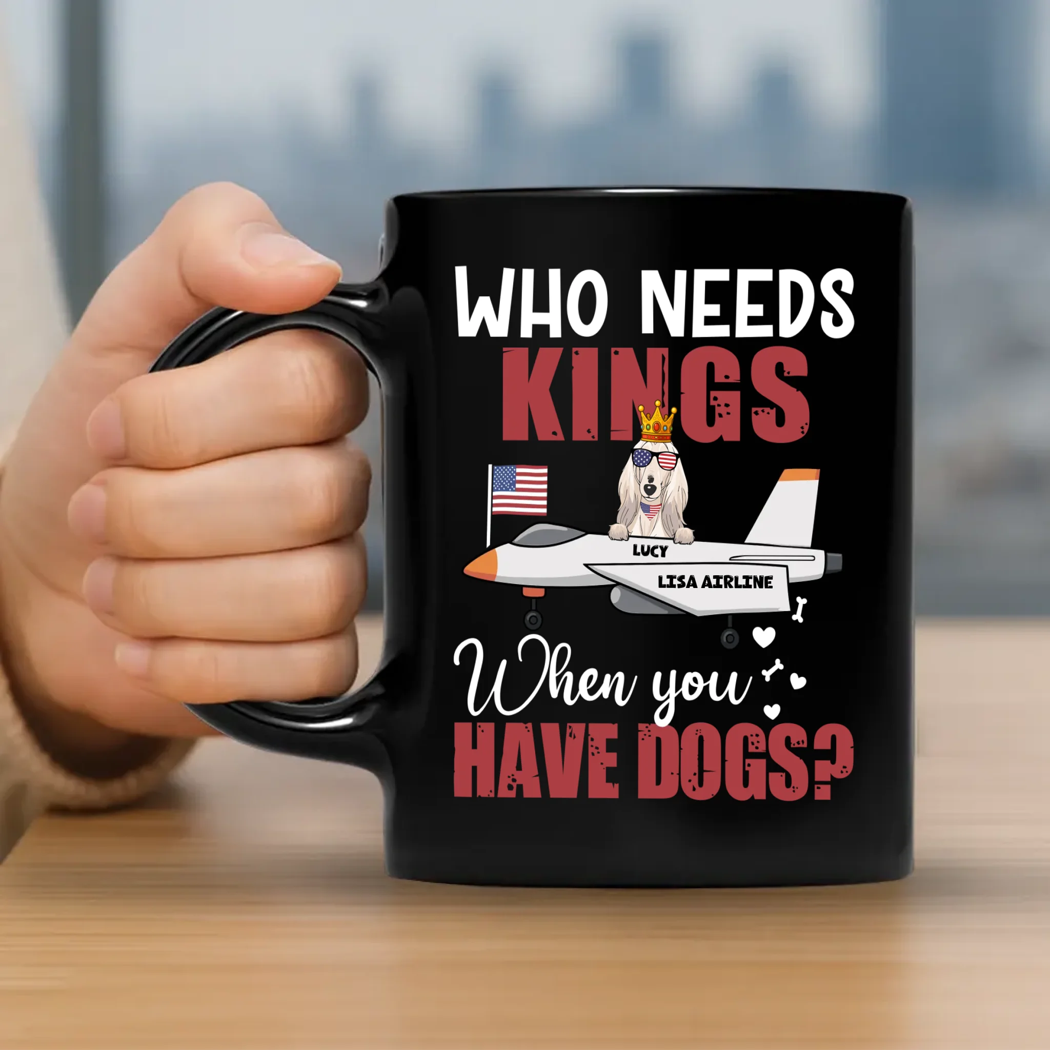 Who Needs Kings When You Have Dogs? - Tailored Dog Clipart On Mug - 89Prints