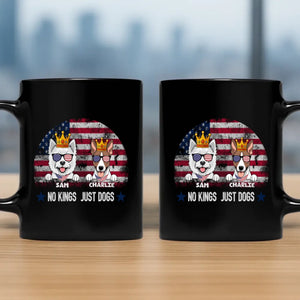No Kings, Just Dogs Mug – Bespoke Gift For Dog Lovers - 89Prints