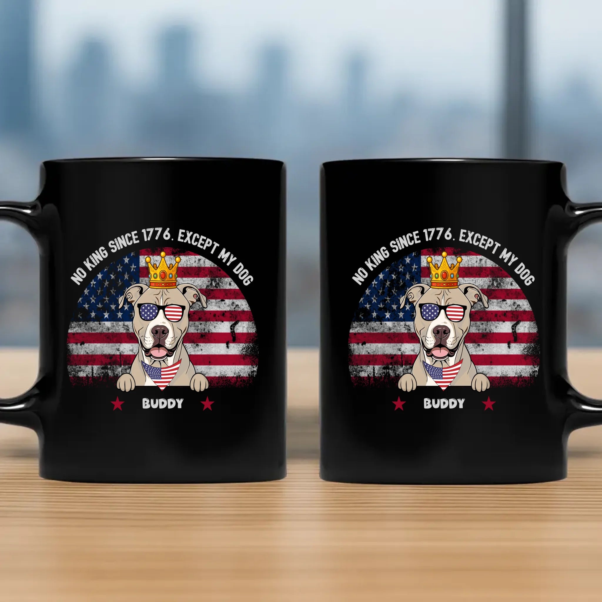 No King Since 1776. Except My Dog - Individualized Dog Memorial Mug - 89Prints