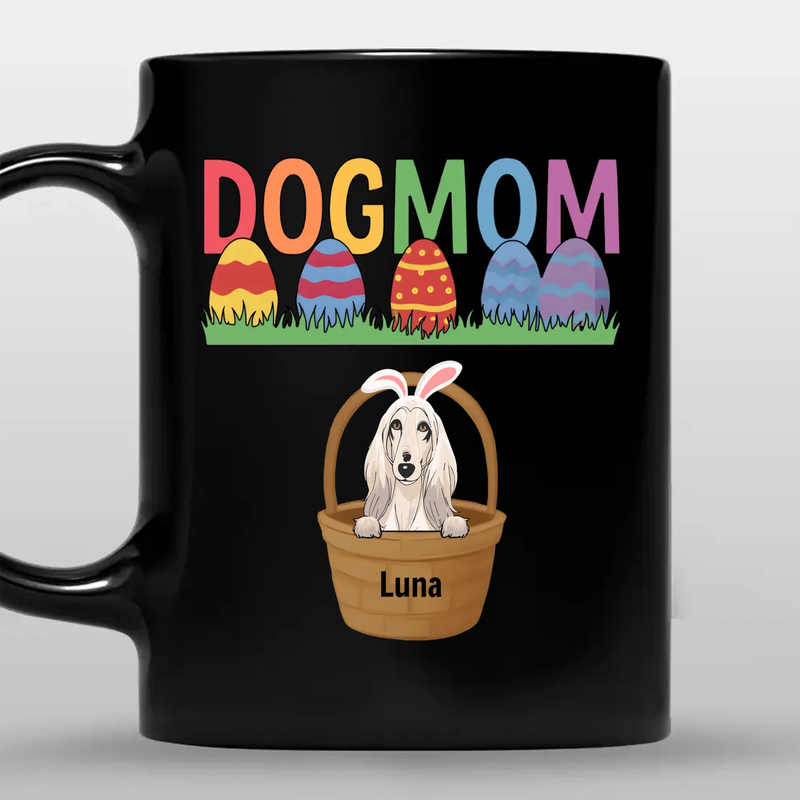 Dog Mom Easter Mug – Playful Personalized Dog Gift - 89Prints