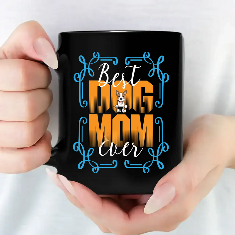 Best Dog Mom Ever Mug – Heartfelt Personalized Dog Breed & Name Gift - 89Prints