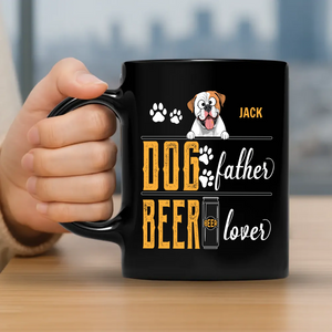Dog Father Beer Lover Mug - Sentimental Custom Dog Gift - 89Prints