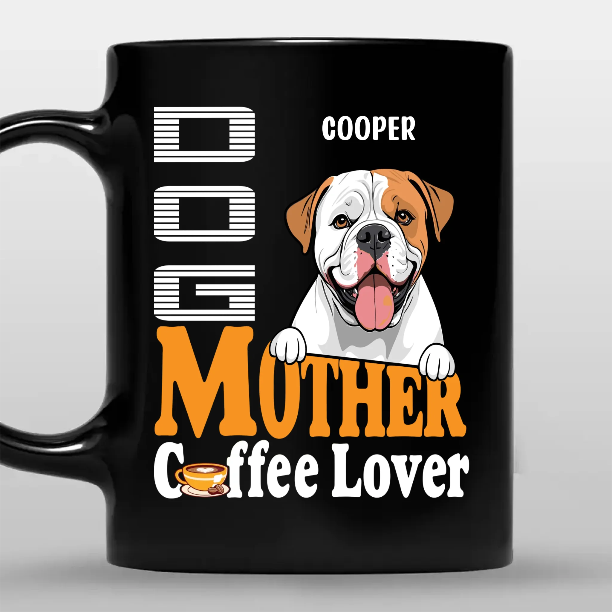 Dog Mother Coffee Lover Mug - Touching Dog Mom Gift - 89Prints