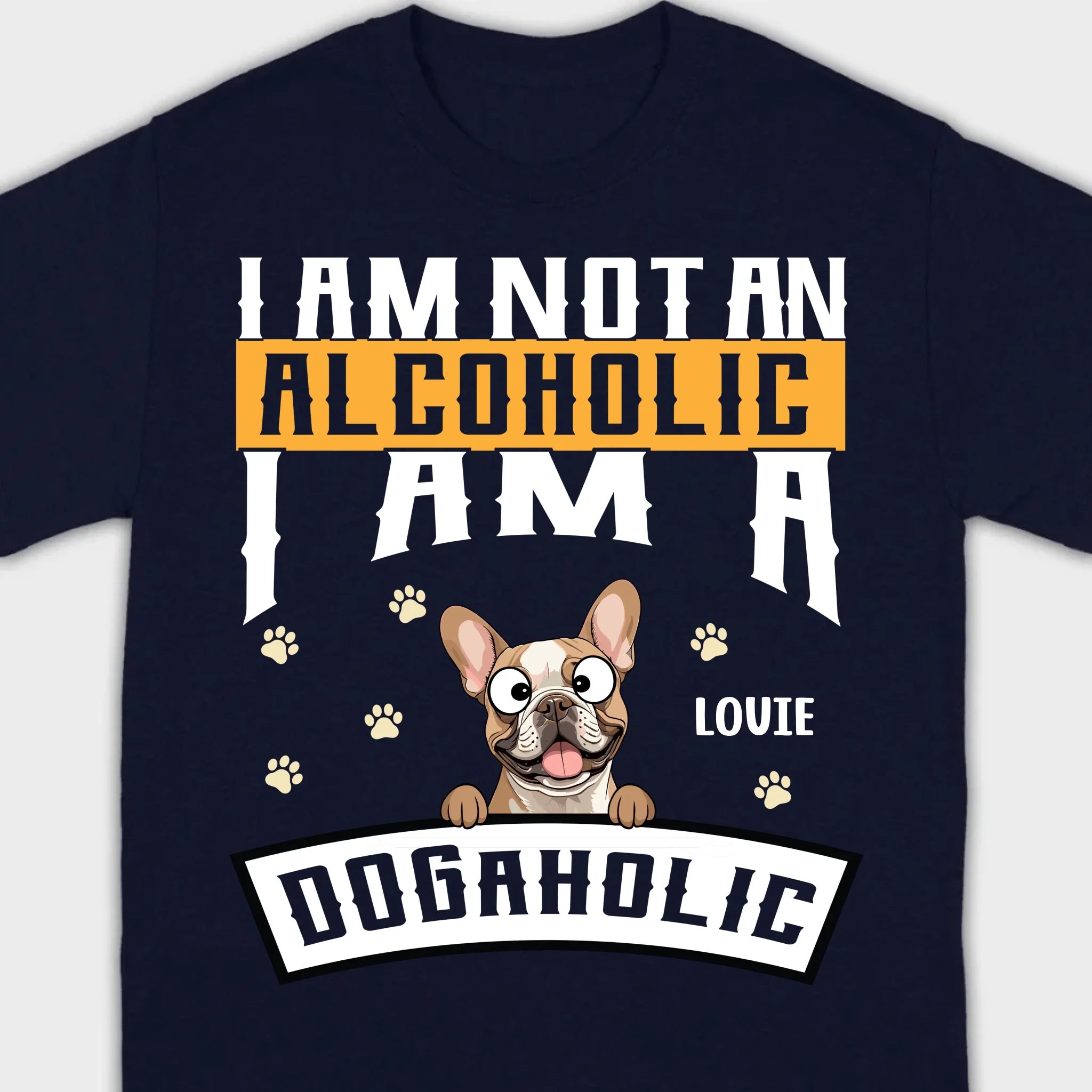 Custom French Bulldog T-Shirts With The Text 