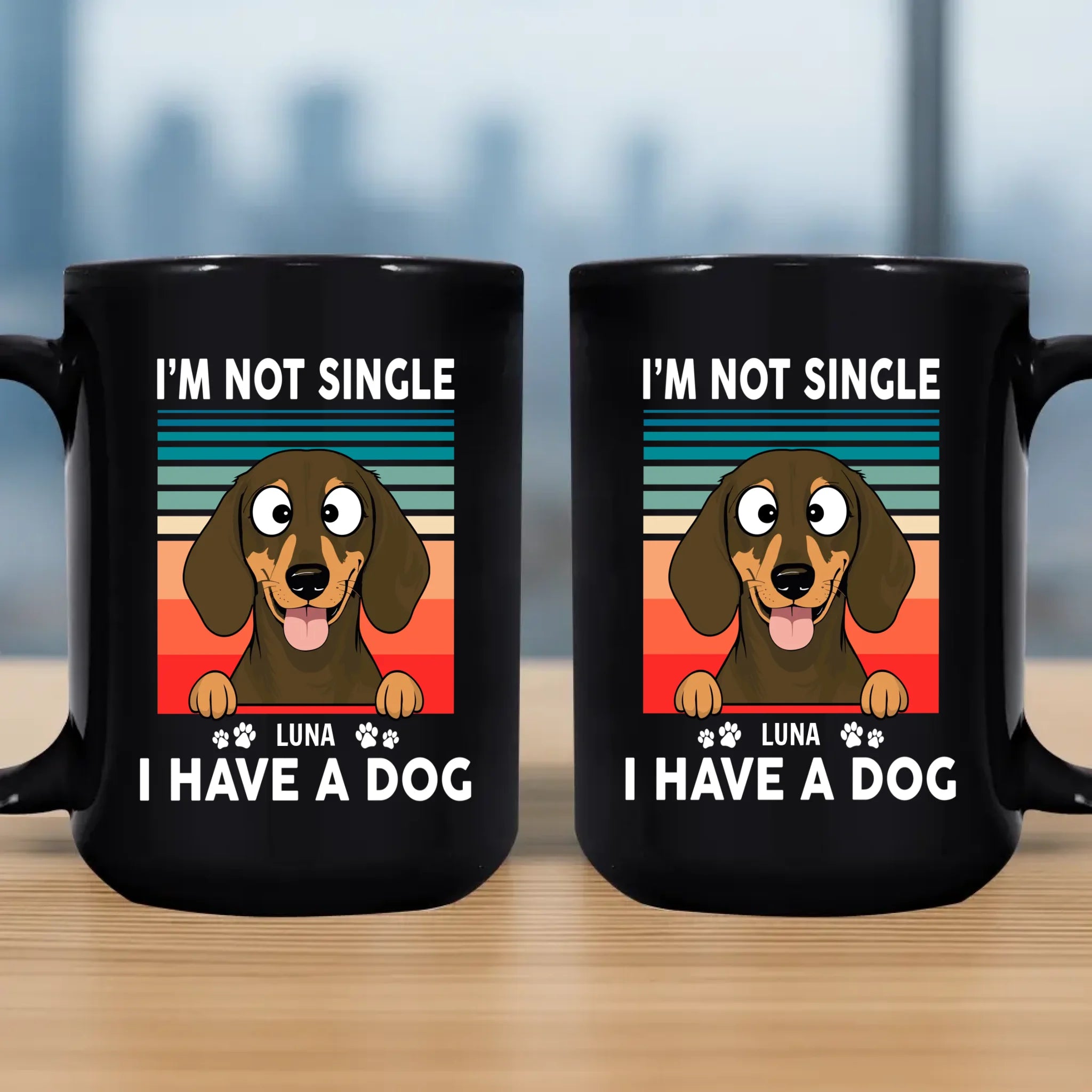 I’m Not Single, I Have a Dog Mug – Funny Personalized Dog Gift - 89Prints