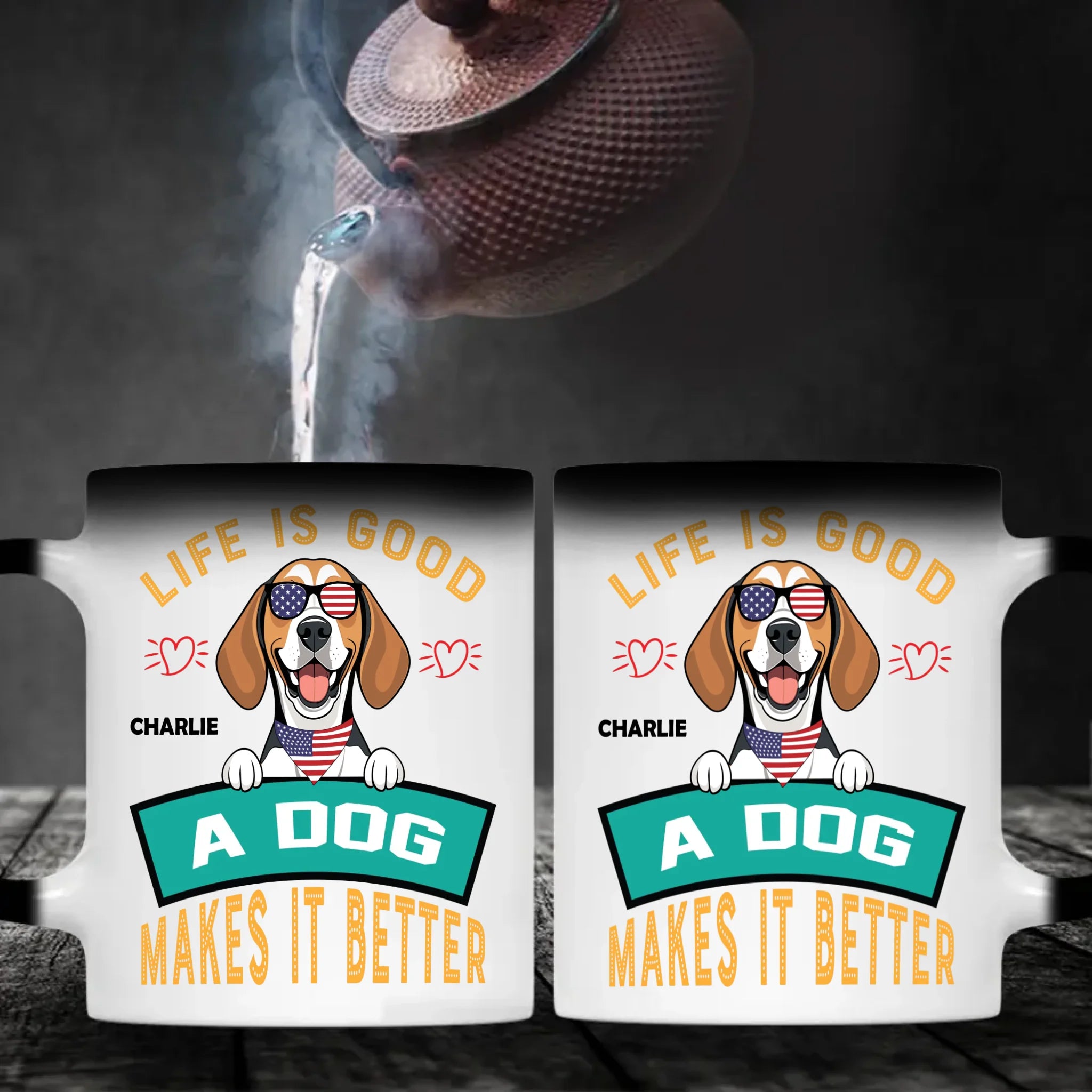 Life Is Good, A Dog Makes It Better - Custom Dog Mug - 89Prints
