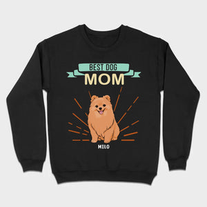 Best Dog Mom Pomeranian Sweatshirt - Personalized Dog Name Gift For Dog Lovers - 89Prints