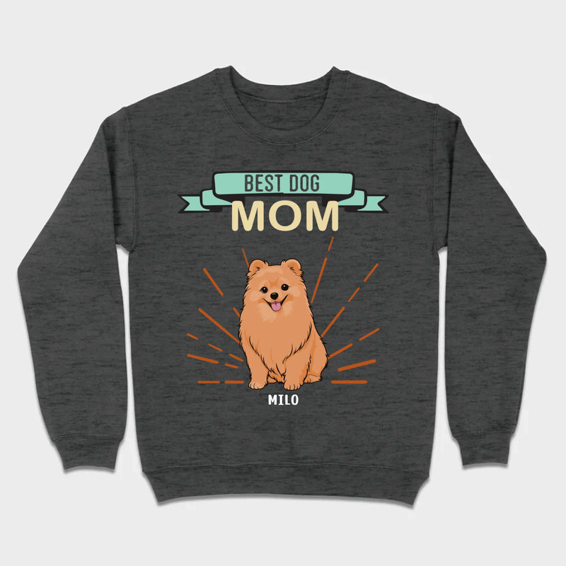Best Dog Mom Pomeranian Sweatshirt - Personalized Dog Name Gift For Dog Lovers - 89Prints