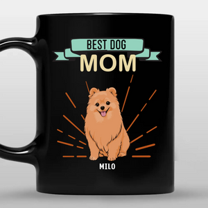 Best Dog Mom Mug - One-of-a-kind Presents For Dog Lovers - 89Prints