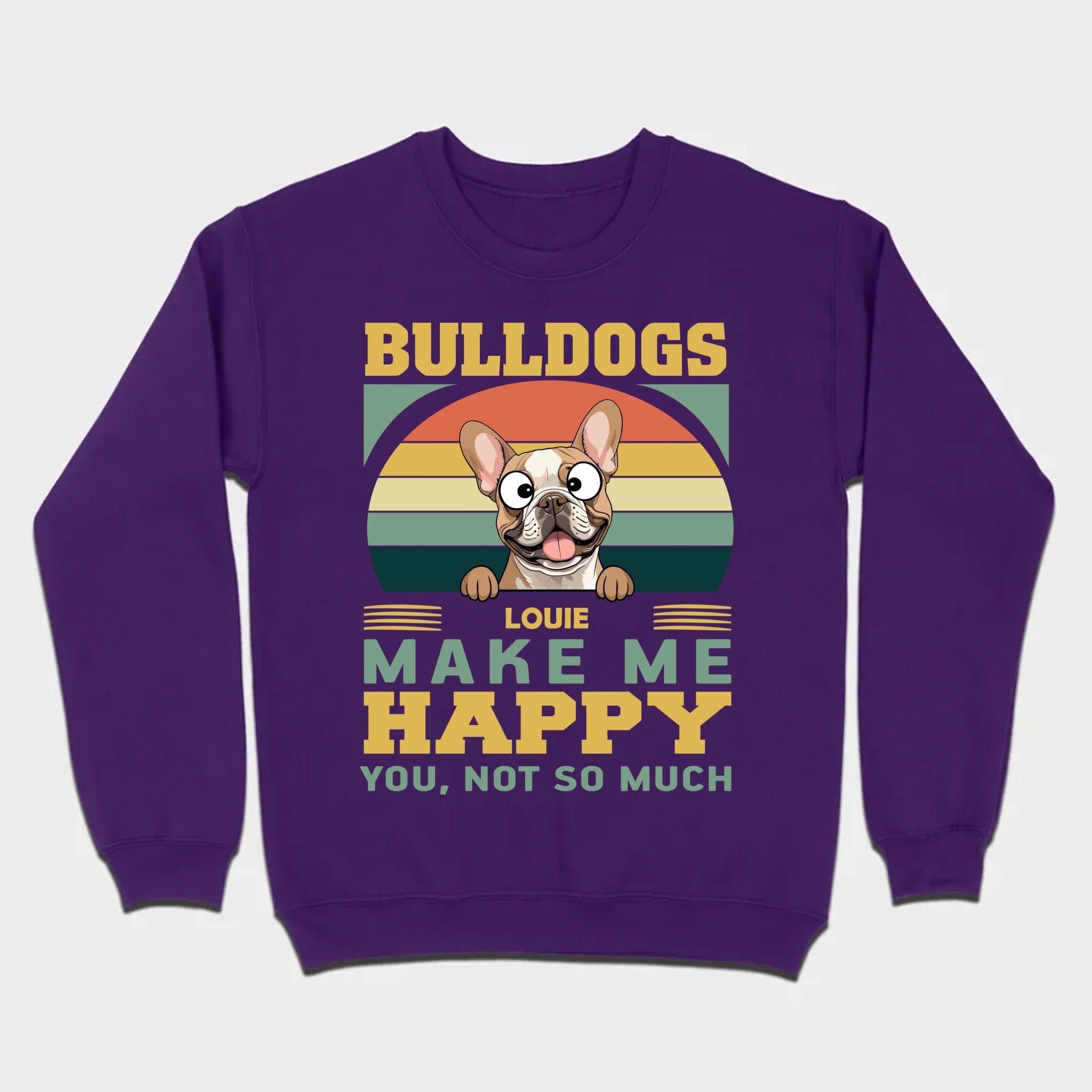 Custom French Bulldog Basic Tee - Bulldogs Make Me Happy Personalized T-Shirts - 89Prints