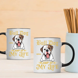Bulldog Lamp Of My Life Mug - Touching Unique Gifts For Animal Lovers - 89Prints