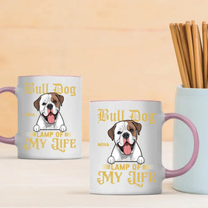 Bulldog Lamp Of My Life Mug - Touching Unique Gifts For Animal Lovers - 89Prints