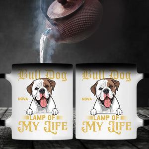 Bulldog Lamp Of My Life Mug - Touching Unique Gifts For Animal Lovers - 89Prints
