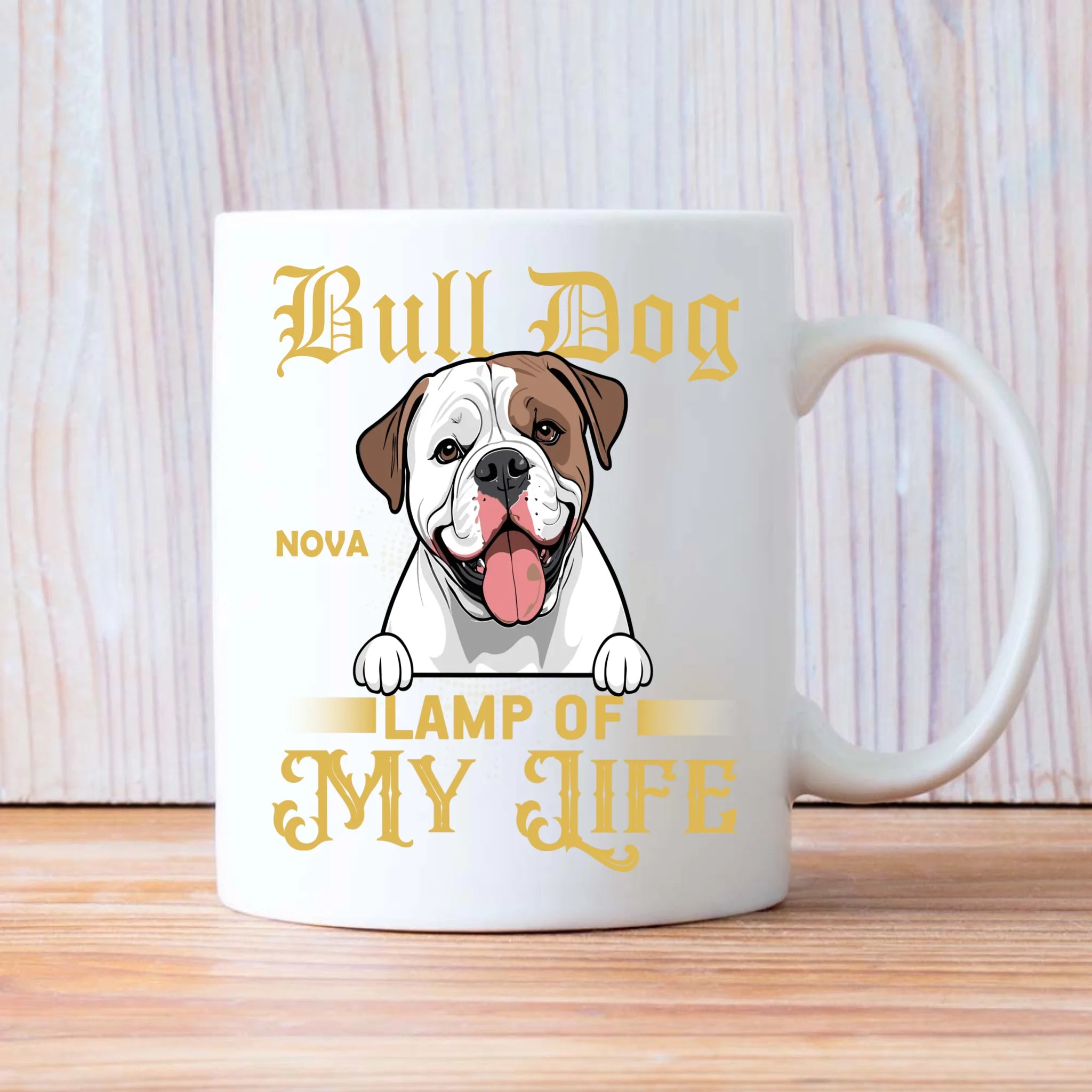 Bulldog Lamp Of My Life Mug - Touching Unique Gifts For Animal Lovers - 89Prints