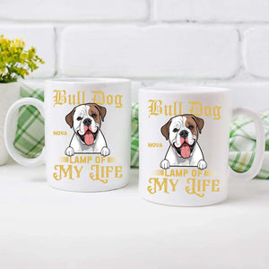 Bulldog Lamp Of My Life Mug - Touching Unique Gifts For Animal Lovers - 89Prints