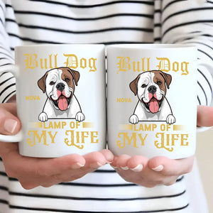 Bulldog Lamp Of My Life Mug - Touching Unique Gifts For Animal Lovers - 89Prints