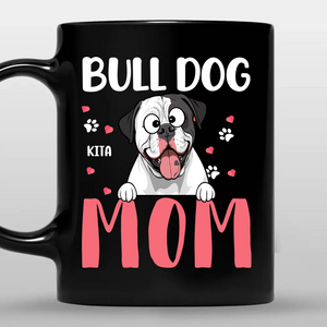 Bulldog Mom Mug - Special Custom Gift For Dog Lovers - 89Prints