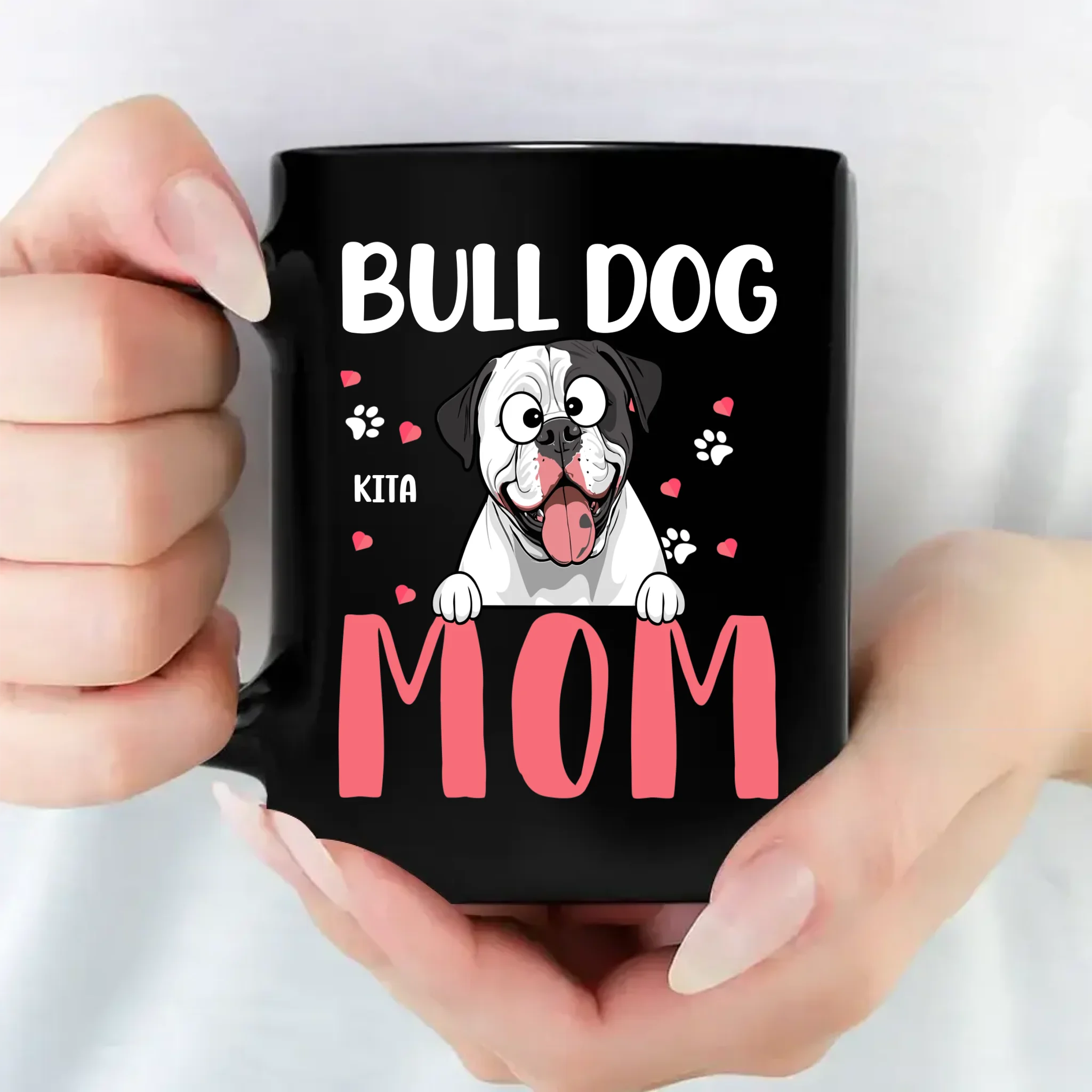 Bulldog Mom Mug - Special Custom Gift For Dog Lovers - 89Prints