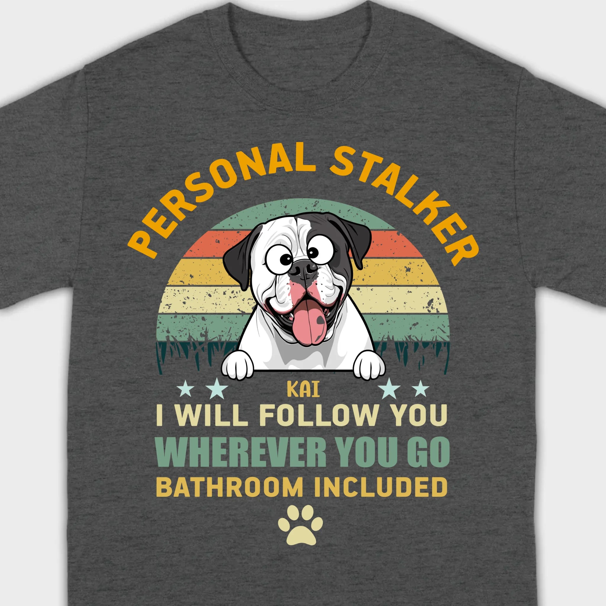Custom American Bulldog Basic Tee - Personal Stalker Dog Personalized T-Shirts - 89Prints
