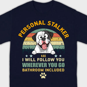 Custom American Bulldog Basic Tee - Personal Stalker Dog Personalized T-Shirts - 89Prints