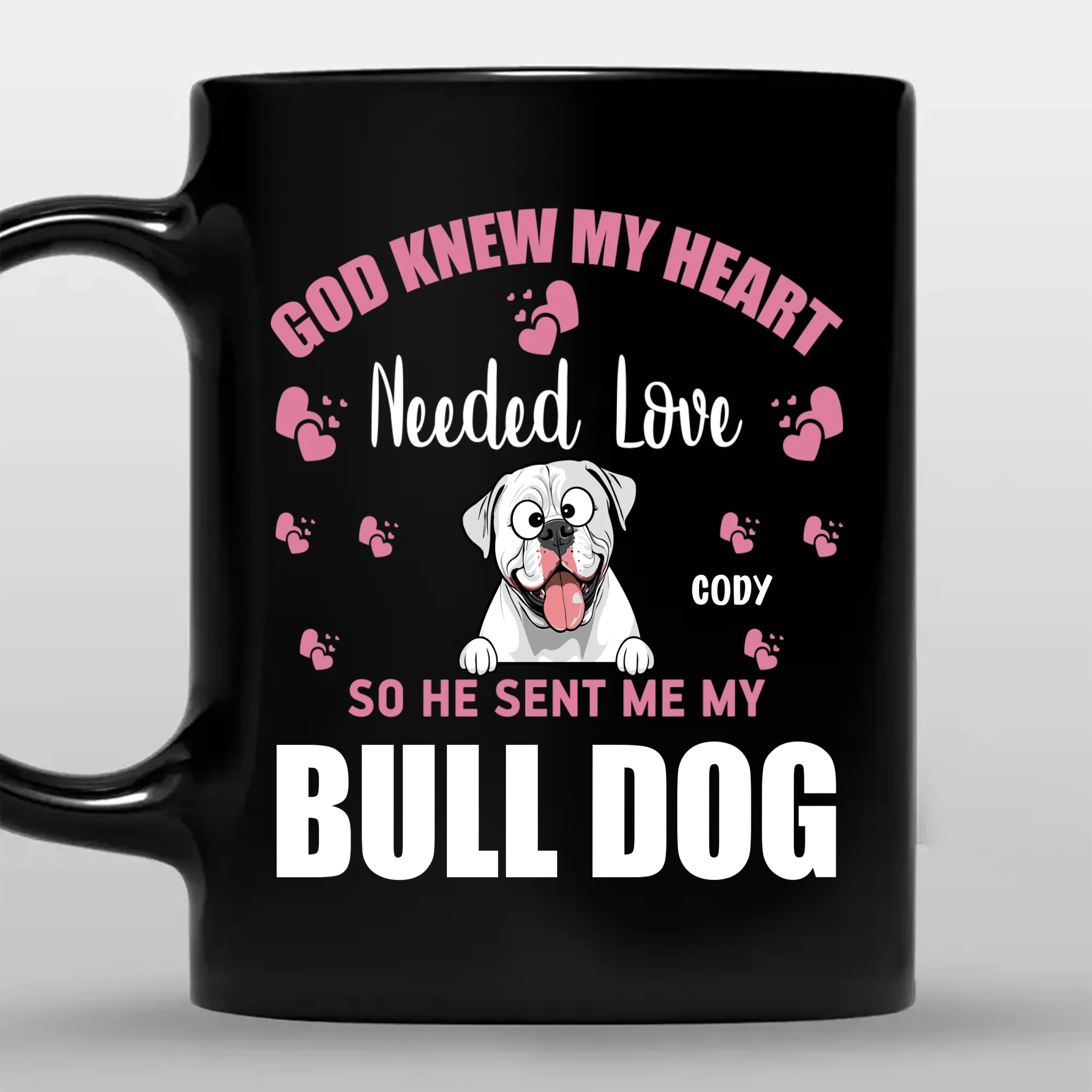 God Knew My Heart Needed Love - Unique Mug For Dog Parents - 89Prints