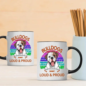 Bulldogs Loud & Proud Mug - Tailored Dog-Themed Gift - 89Prints
