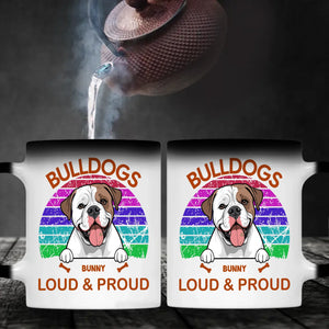 Bulldogs Loud & Proud Mug - Tailored Dog-Themed Gift - 89Prints
