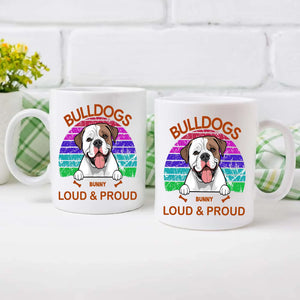 Bulldogs Loud & Proud Mug - Tailored Dog-Themed Gift - 89Prints
