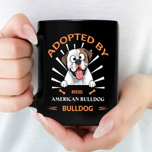 Adopted By A Bulldog - Sentimental Personalized Dog Mug - 89Prints