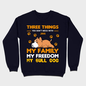Custom Bull Dog Basic Tee - Three Things You Don't Mess With Personalized T-Shirts - 89Prints
